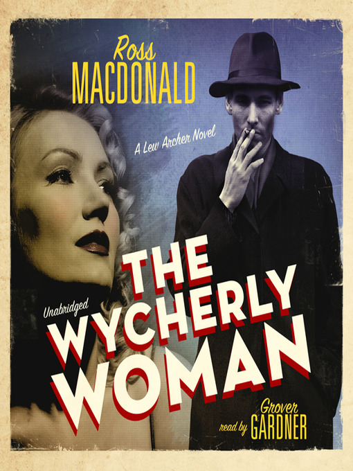 Title details for The Wycherly Woman by Ross Macdonald - Available